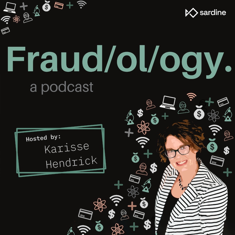Artwork for podcast Fraudology Podcast with Karisse Hendrick
