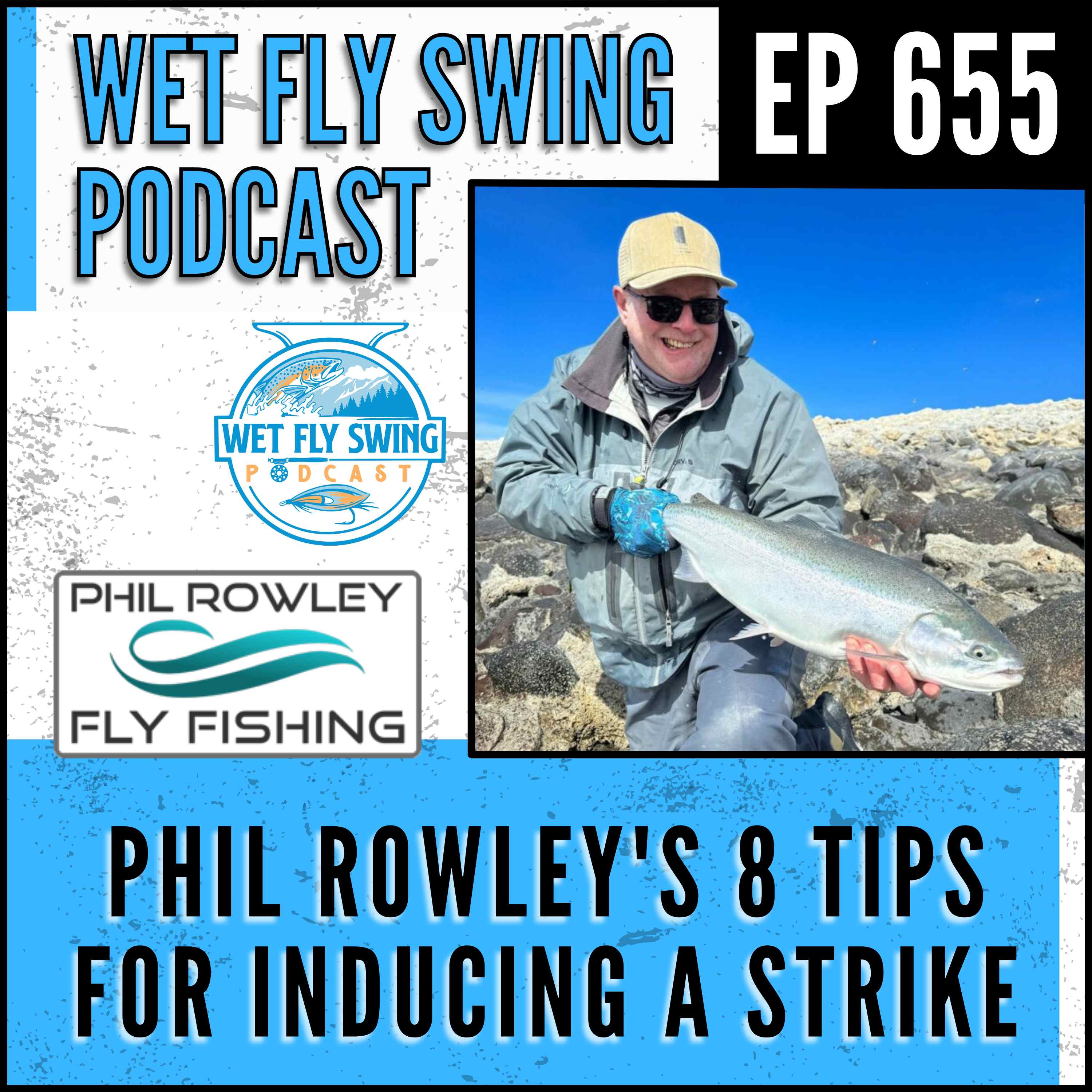 655 | Phil Rowley's Top 8 Tips for Inducing a Strike - Solo Episode episode artwork