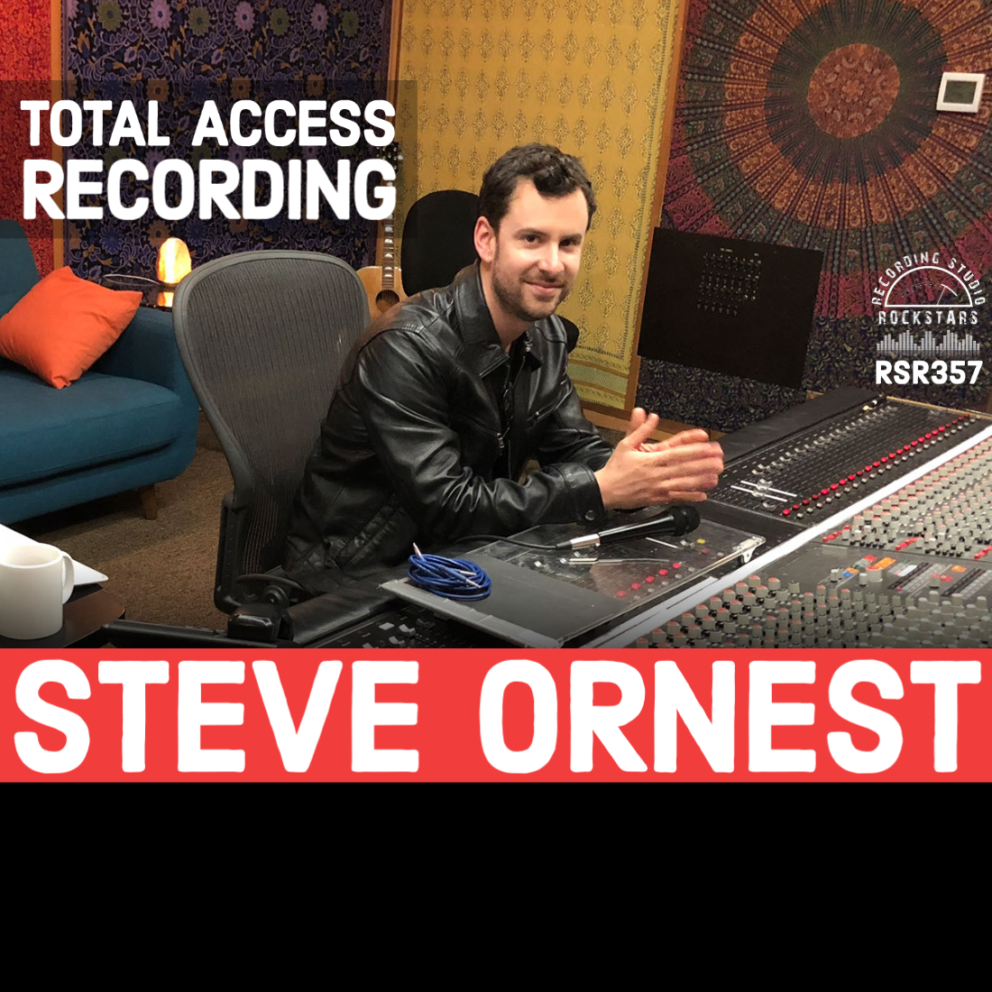 RSR357 - Steve Ornest - Total Access Recording in Redondo Beach CA