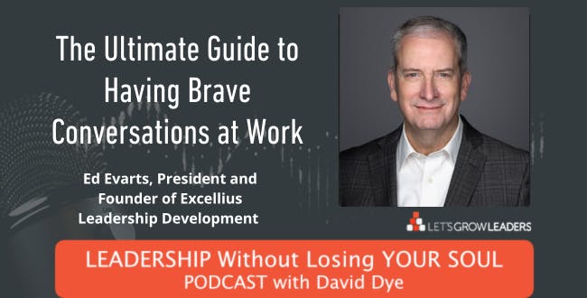 The Ultimate Guide to Having Brave Conversations at Work: Communication Skills to Address Overwhelm, Build Teamwork, and Improve Conflict Resolution
