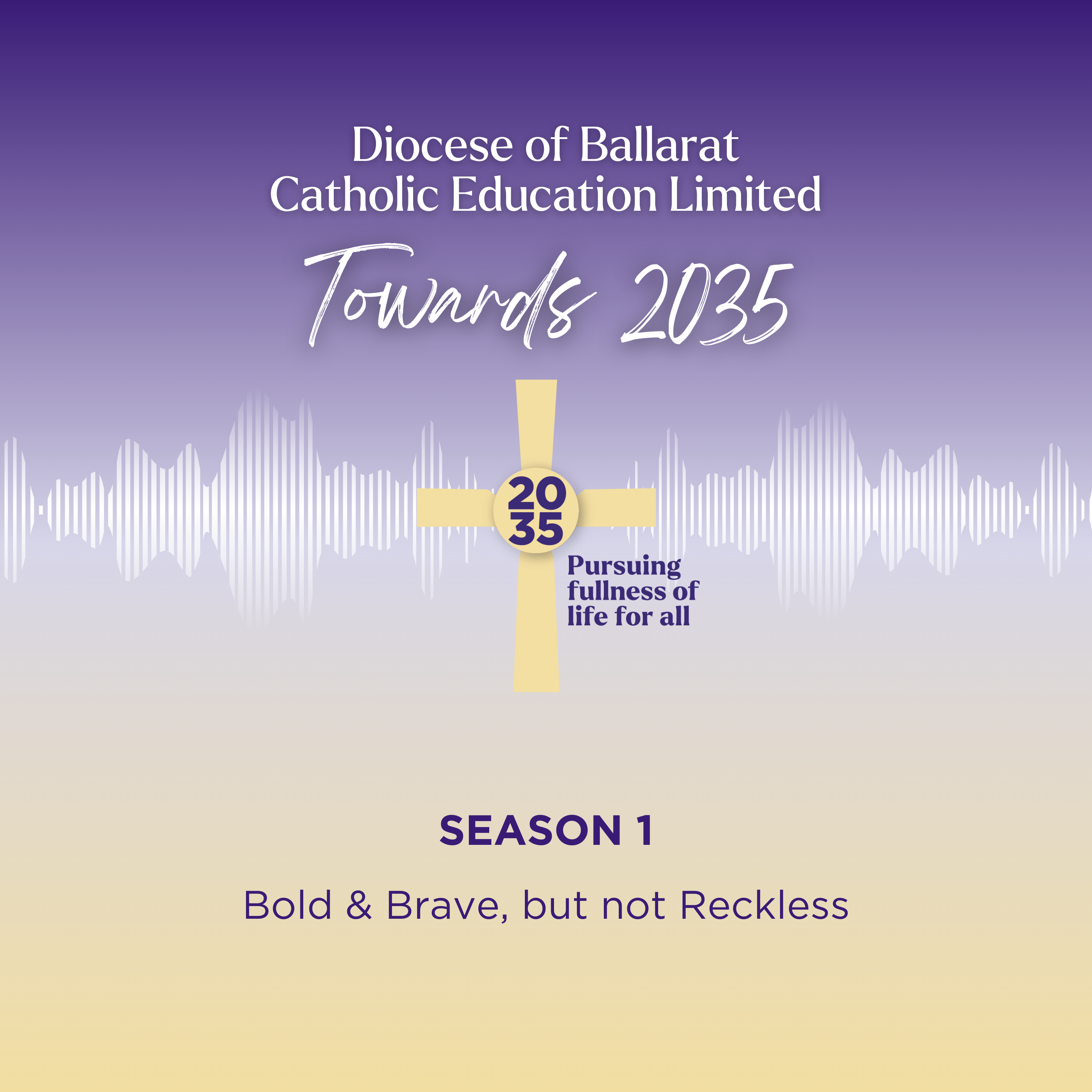Artwork for Diocese of Ballarat Catholic Education Limited: Towards 2035