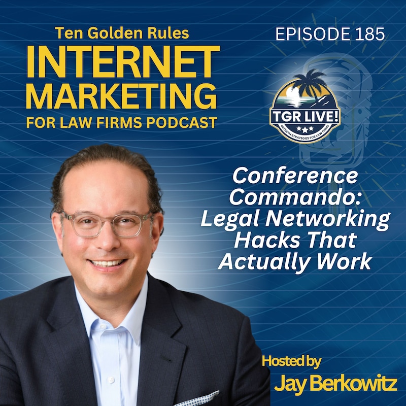 Artwork for podcast Ten Golden Rules Internet Marketing for Law Firms Podcast