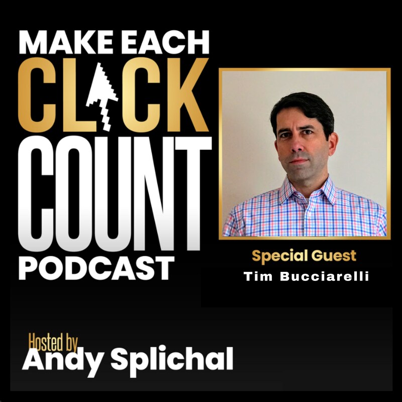 Artwork for podcast Make Each Click Count Hosted By Andy Splichal