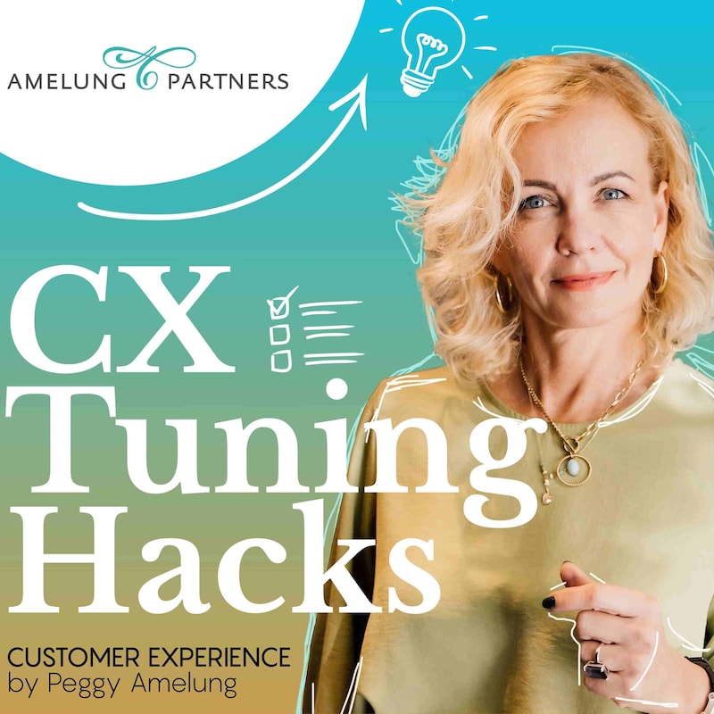 Artwork for podcast CUSTOMER EXPERIENCE TUNING HACKS Praktische Strategien für echte Kundenerlebnisse und nachhaltige Kundenbindung