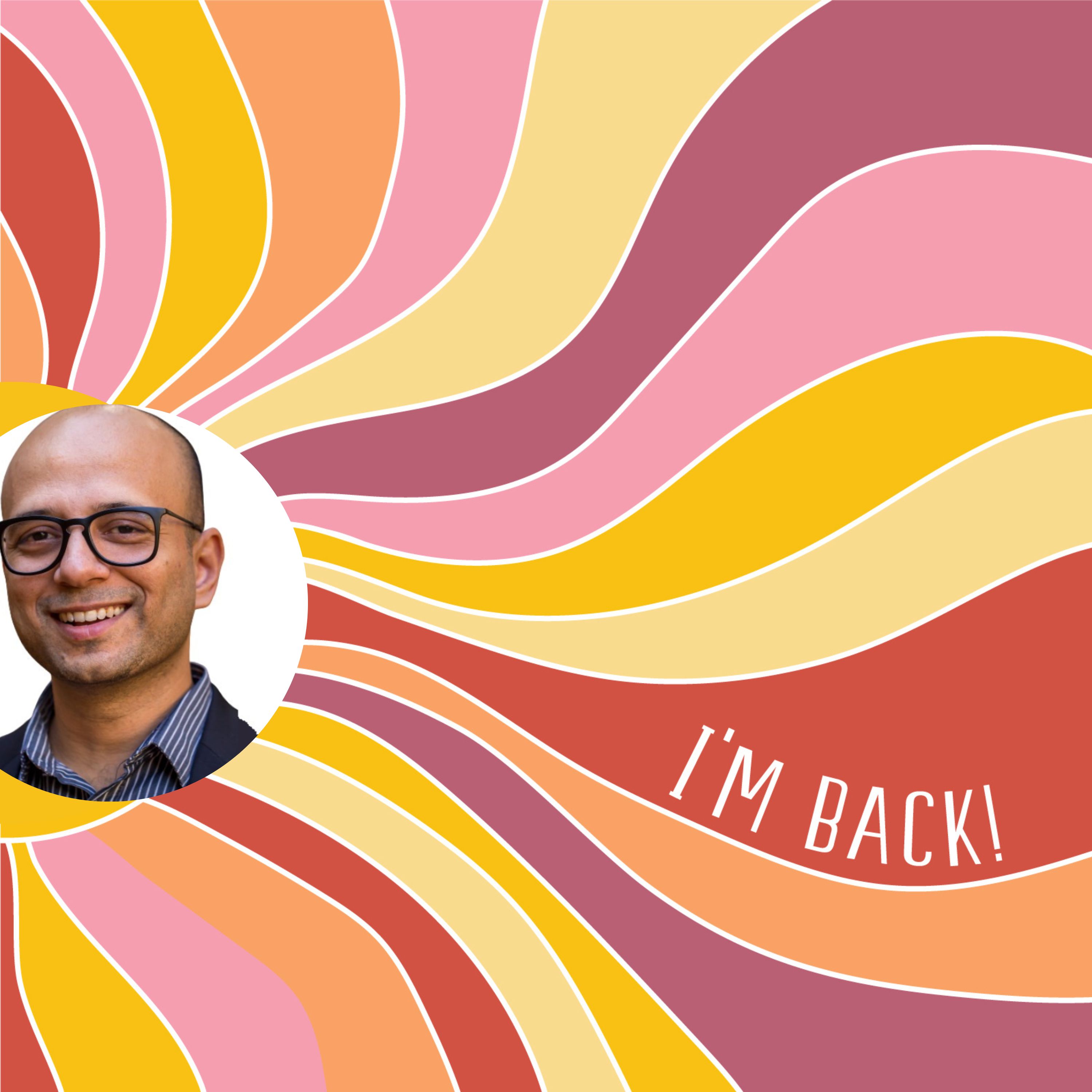 I\'m Back!