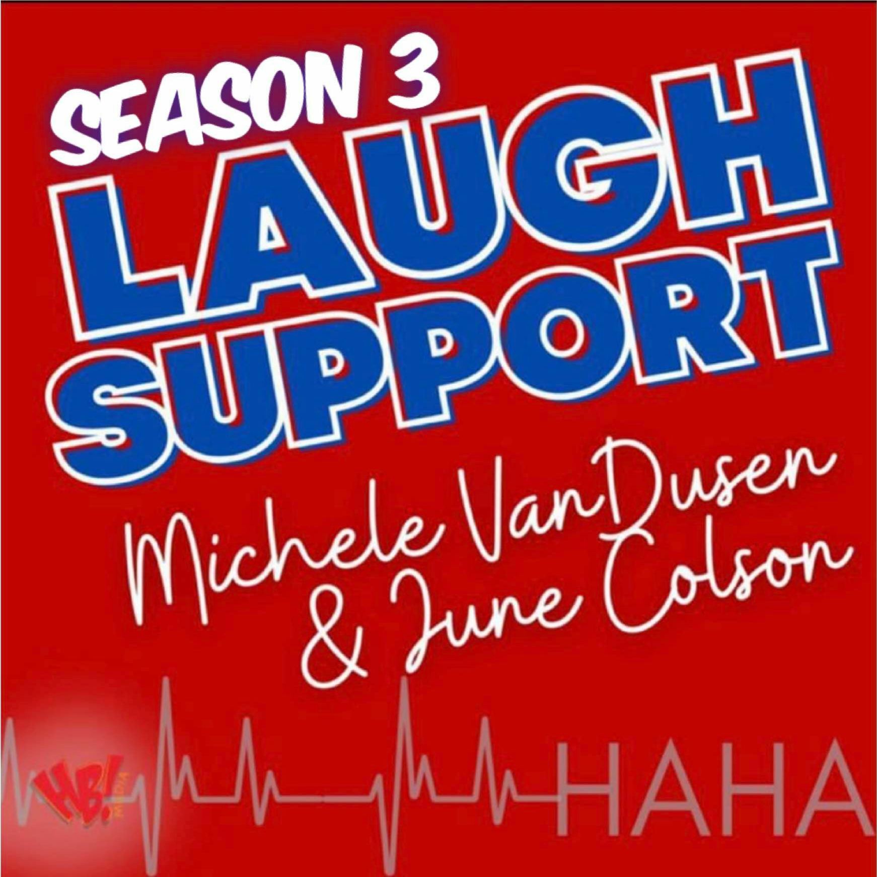 Laugh Support
