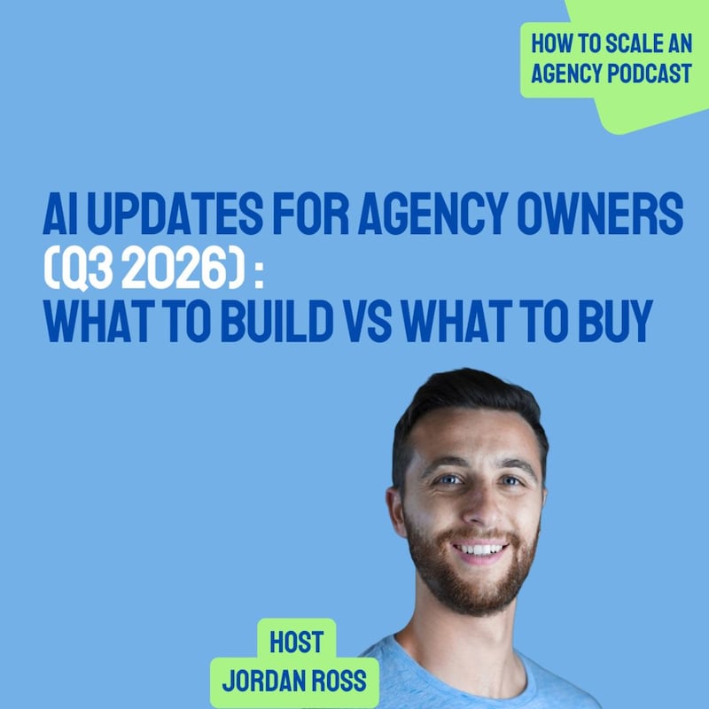 Artwork for podcast How to Scale an 8 Figure Agency 🚀