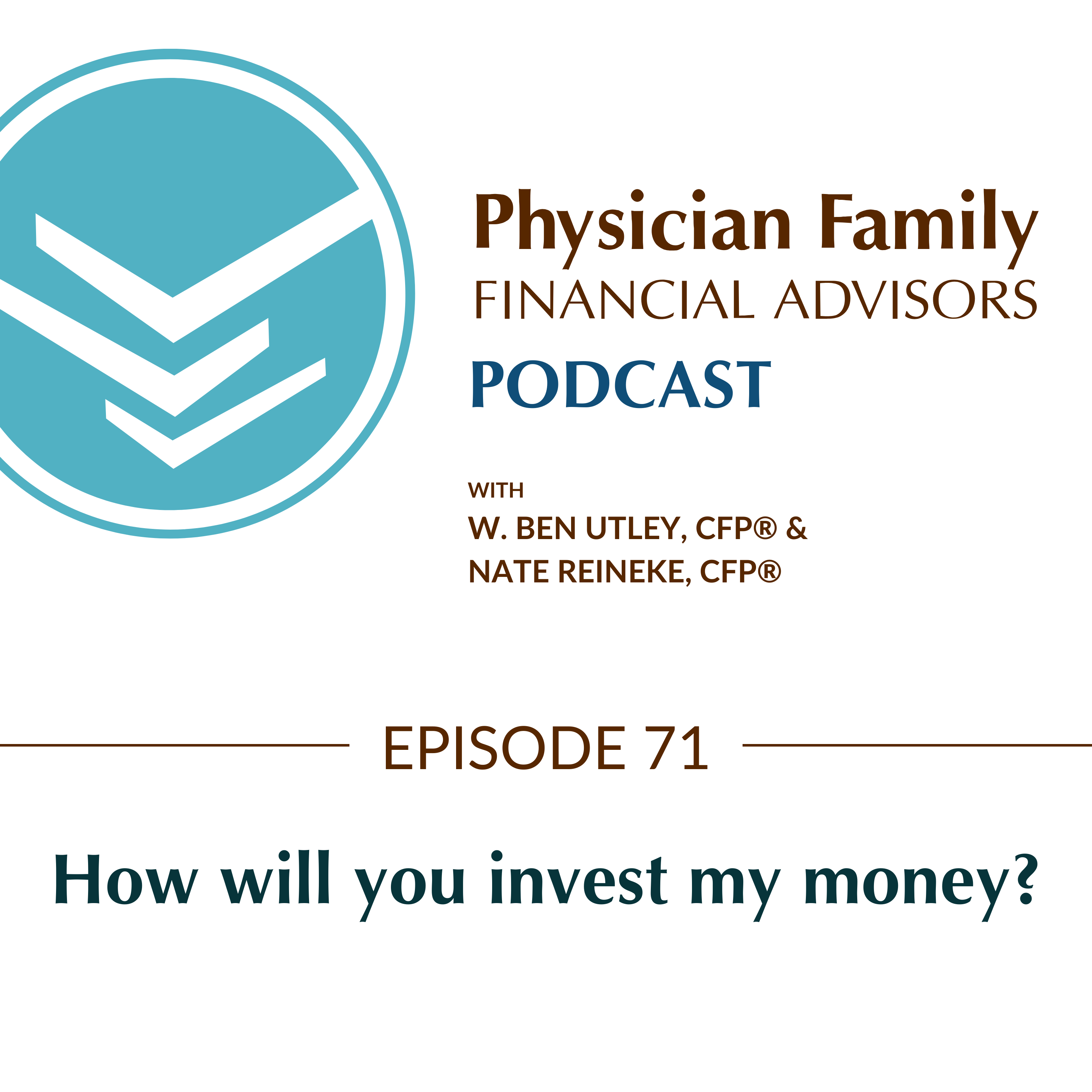 How will you invest my money?