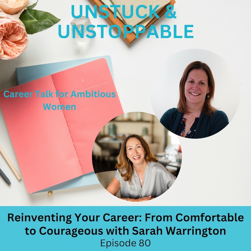 Artwork for podcast Unstuck & Unstoppable