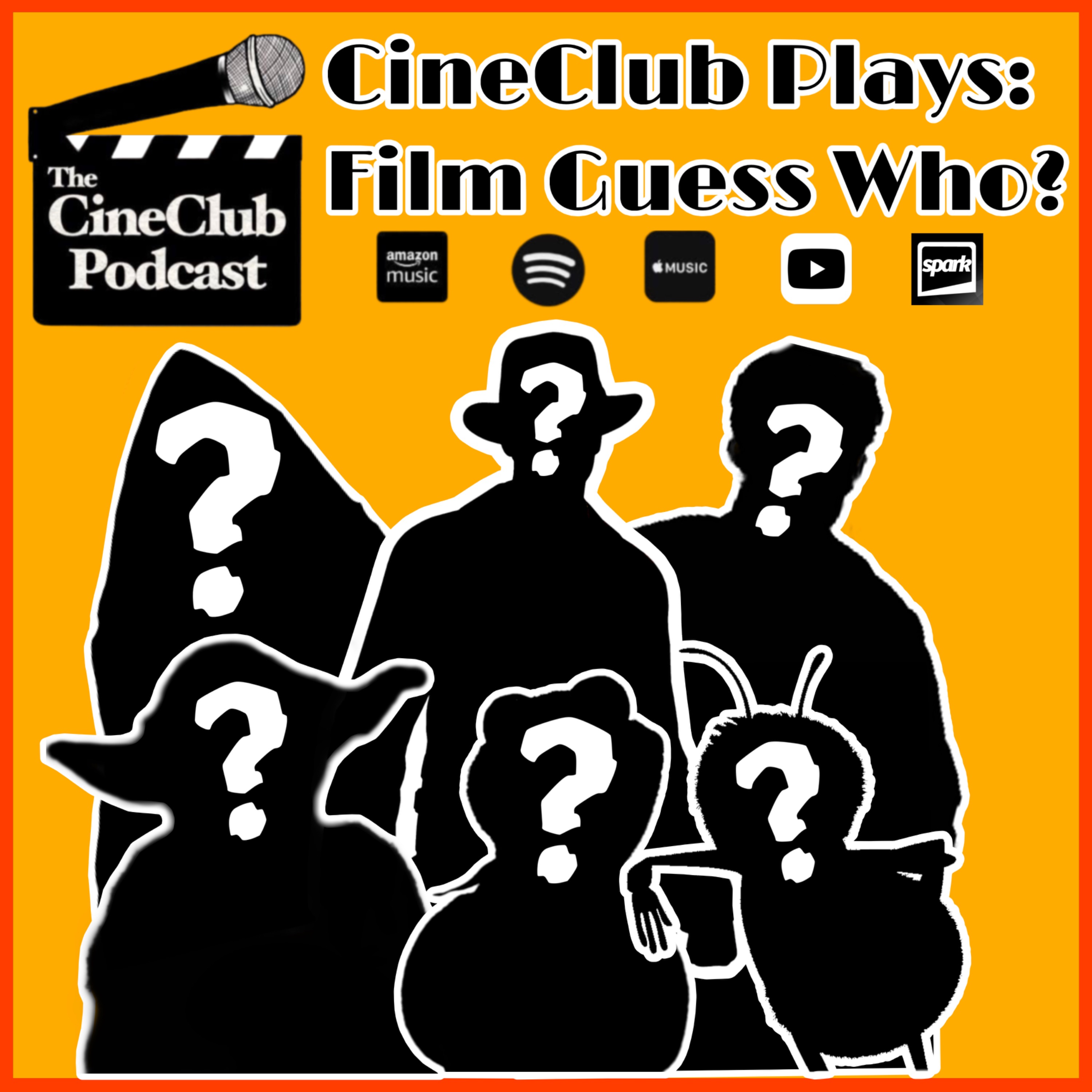 CineClub Plays: Film Guess Who?