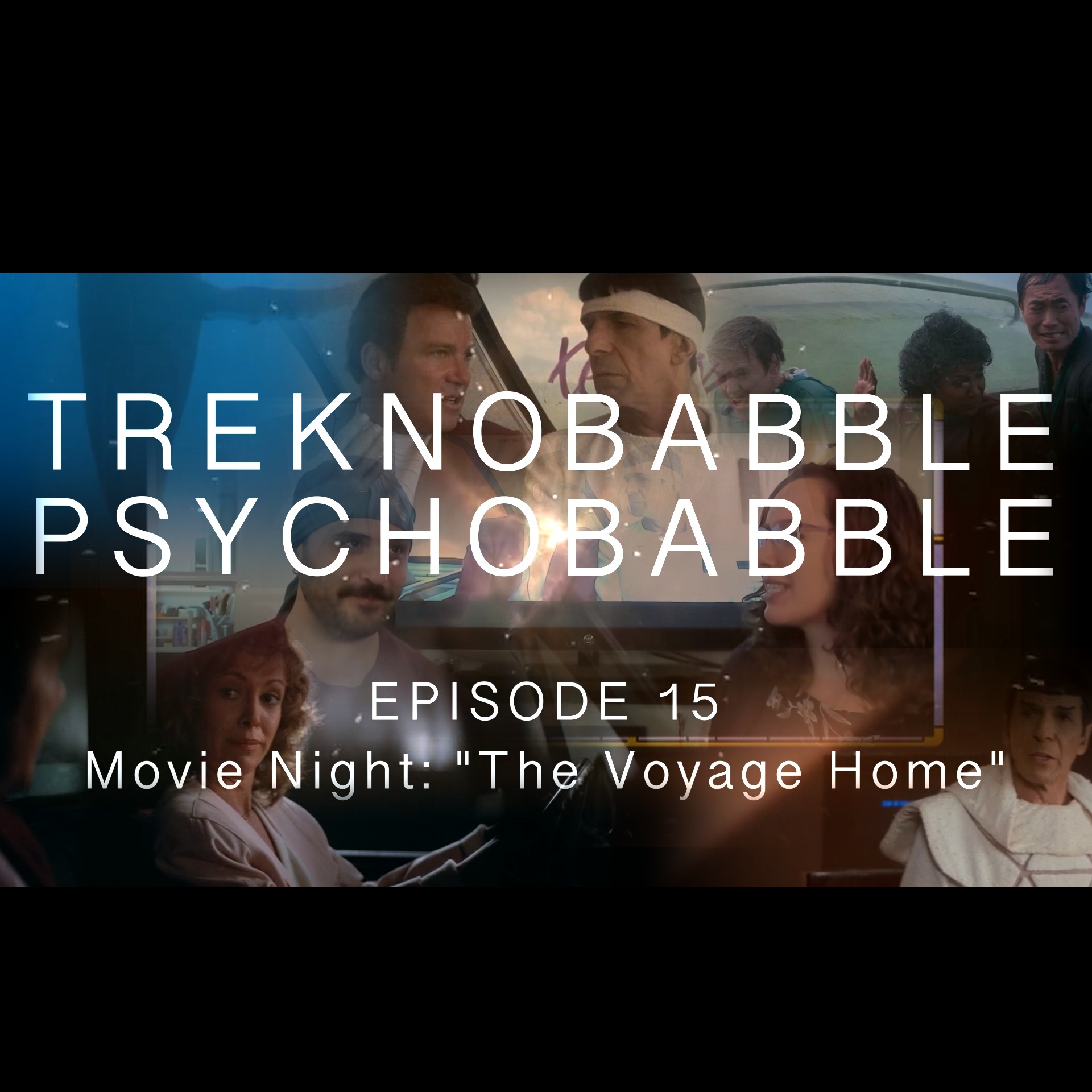 Treknobabble Psychobabble: A Star Trek Podcast