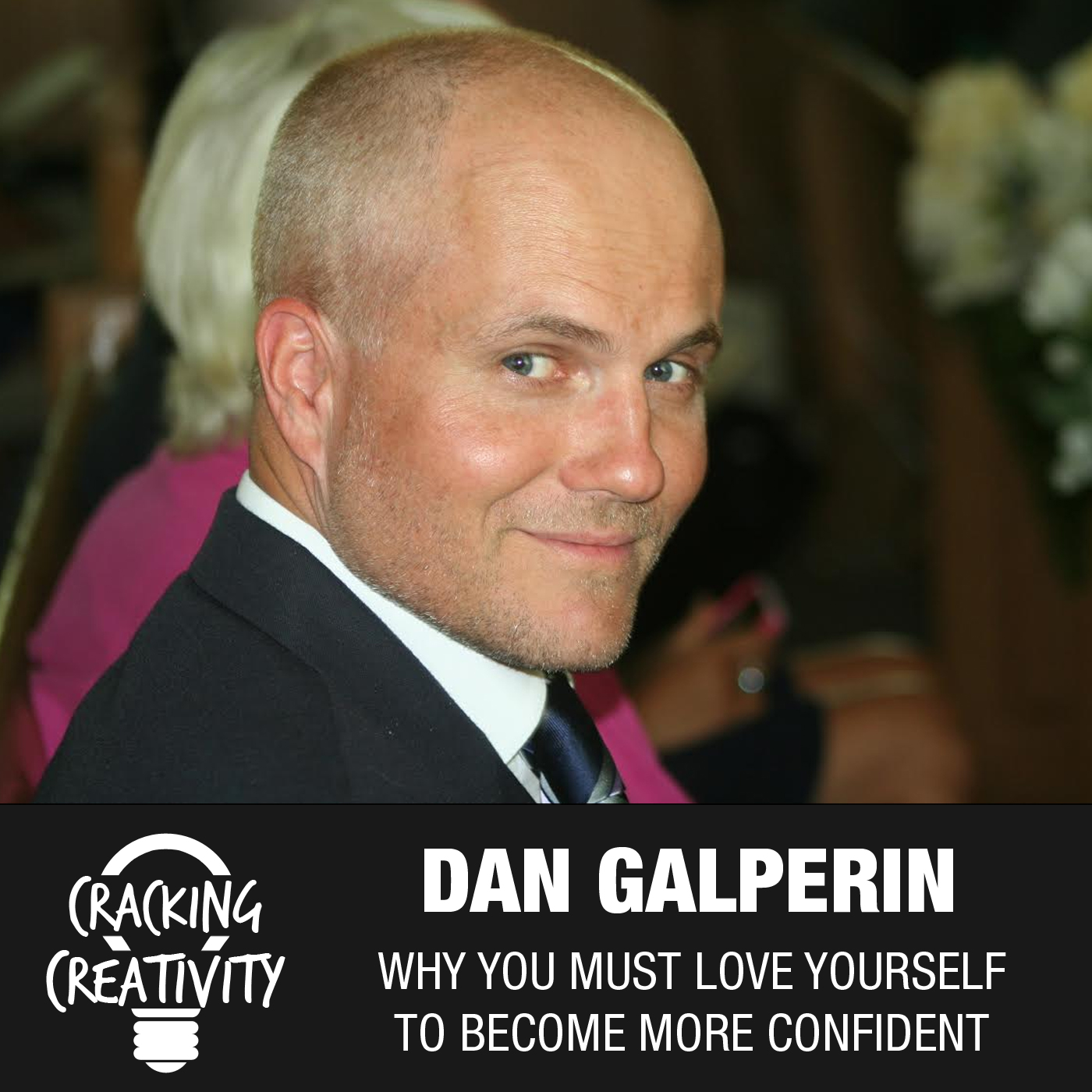19: Dan Galperin on Traveling Around the World, Loving Yourself, and Being Confident episode artwork