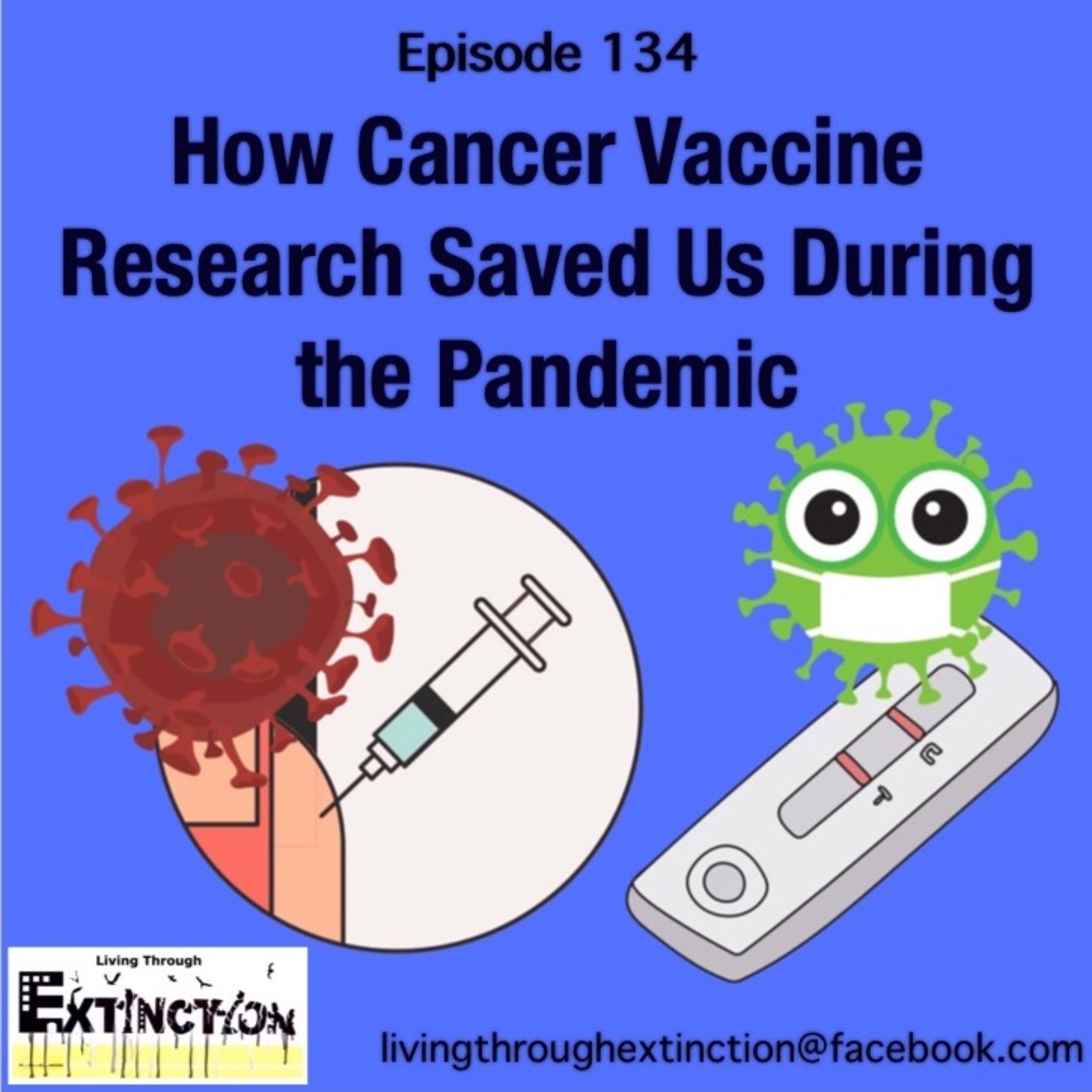 134 How Cancer Vaccine Research Saved Us During the Pandemic episode artwork