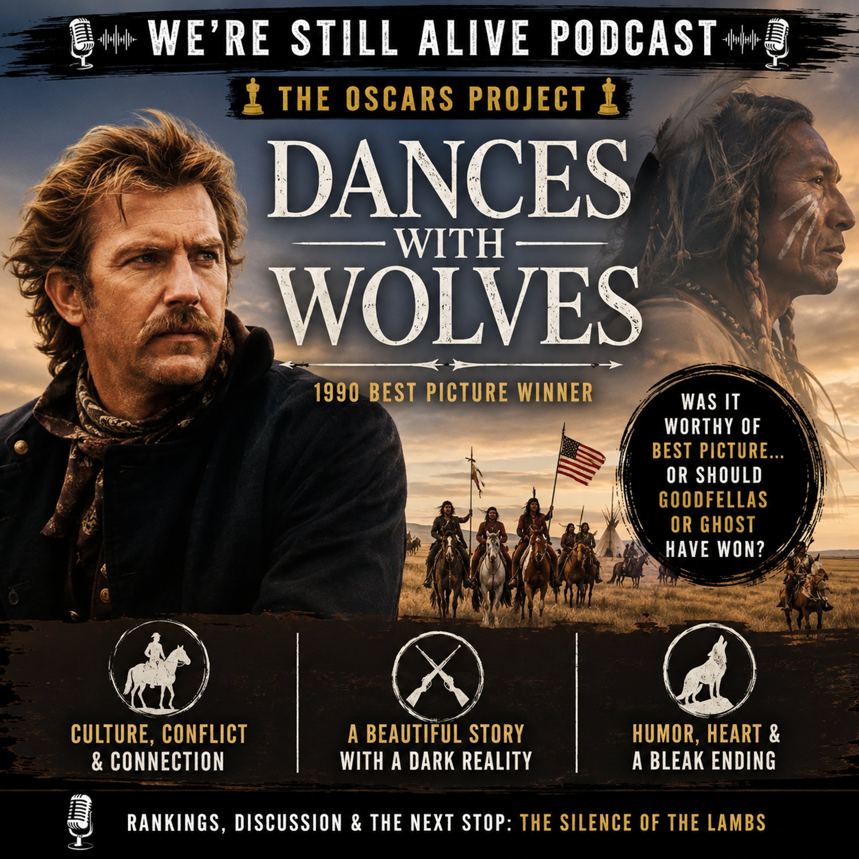 The Oscars Project: Dances with Wolves (1990)