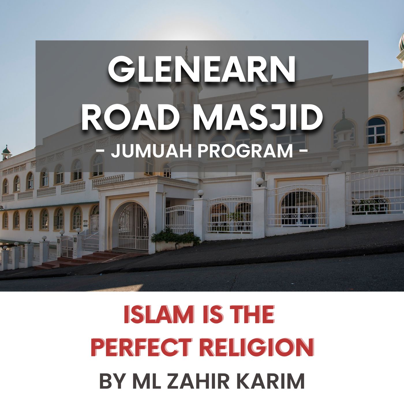Islam is the perfect religion by ML Zahir Karim