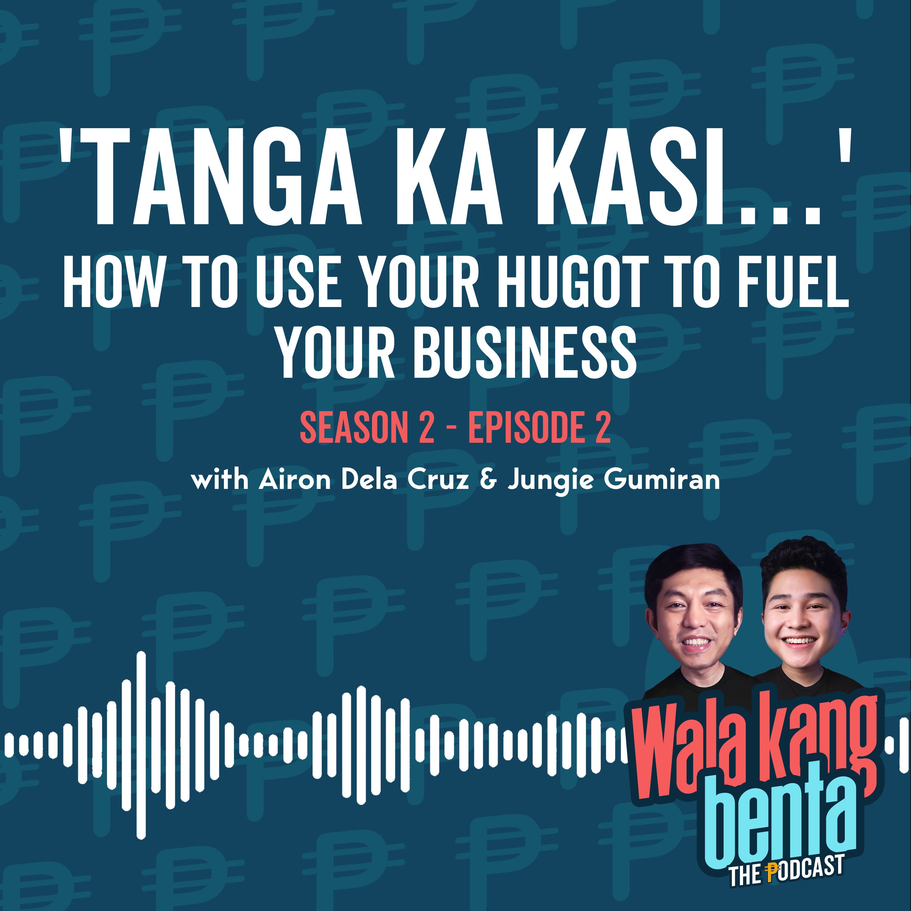 Wala Kang Benta - The Podcast