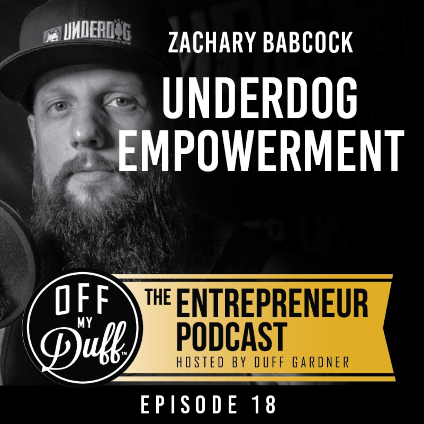 Zachary Babcock - Underdog Empowerment