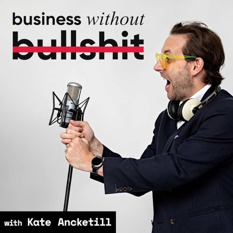 Artwork for podcast Business Without Bullsh-t
