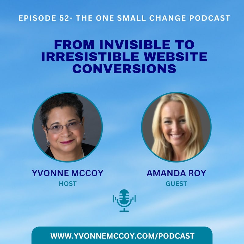 Artwork for podcast The One Small Change Podcast