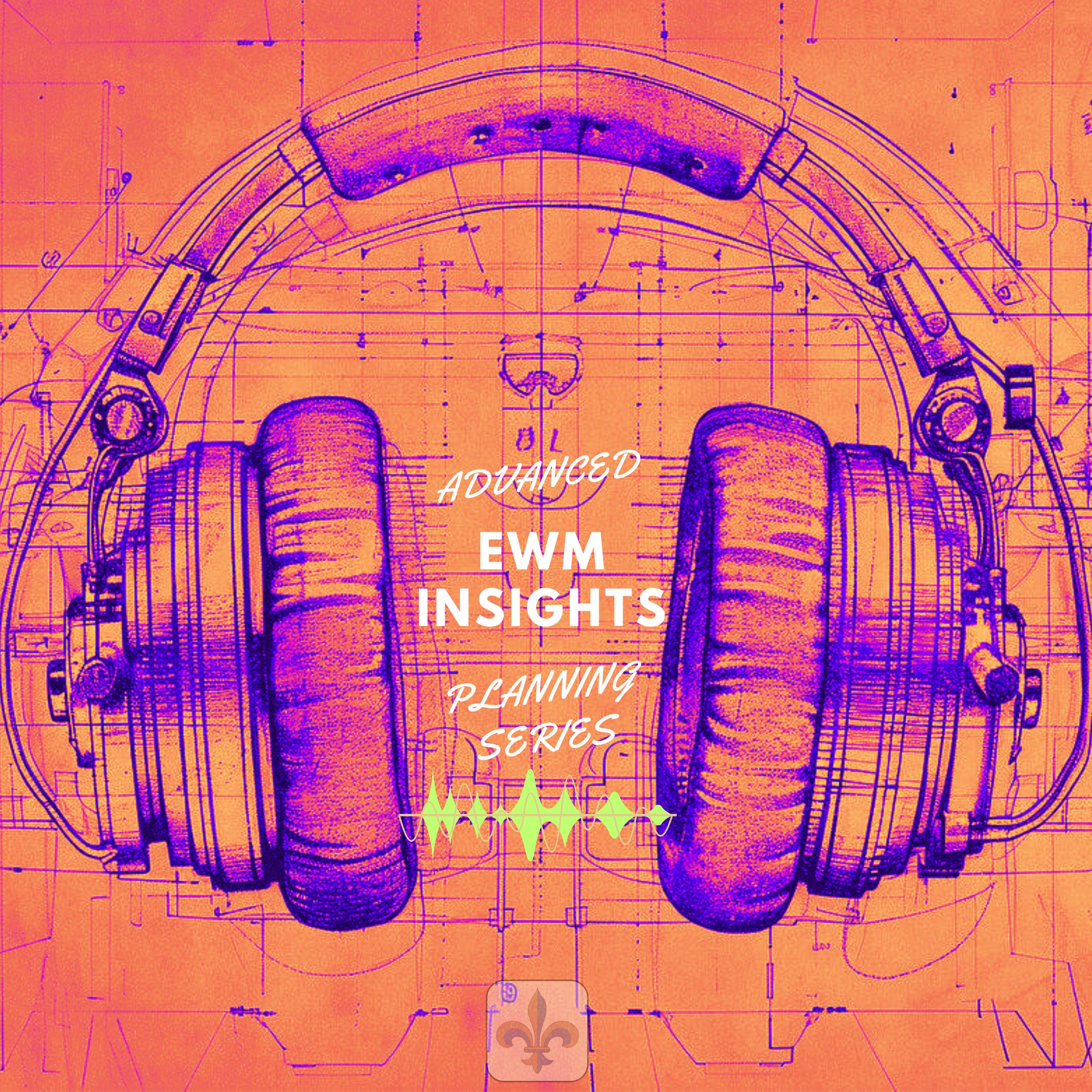 EWM INSIGHTS