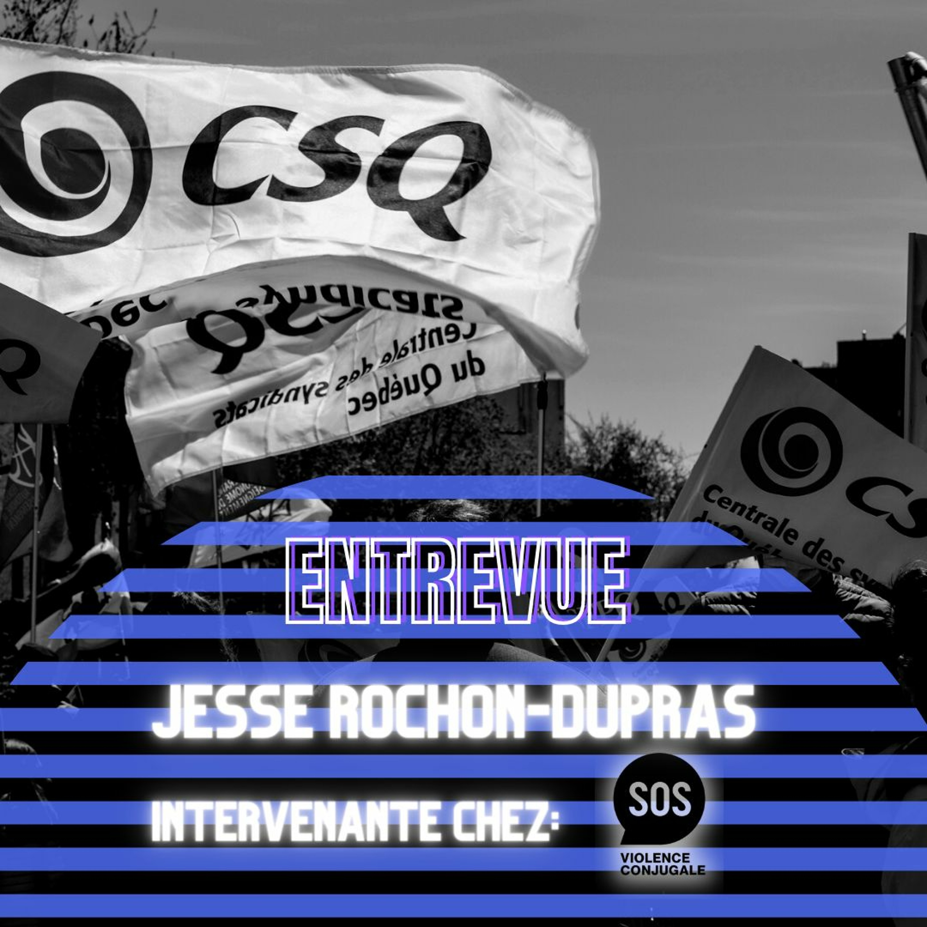À la CSQ cette semaine - S01 - E10 - SOS violence conjugale
