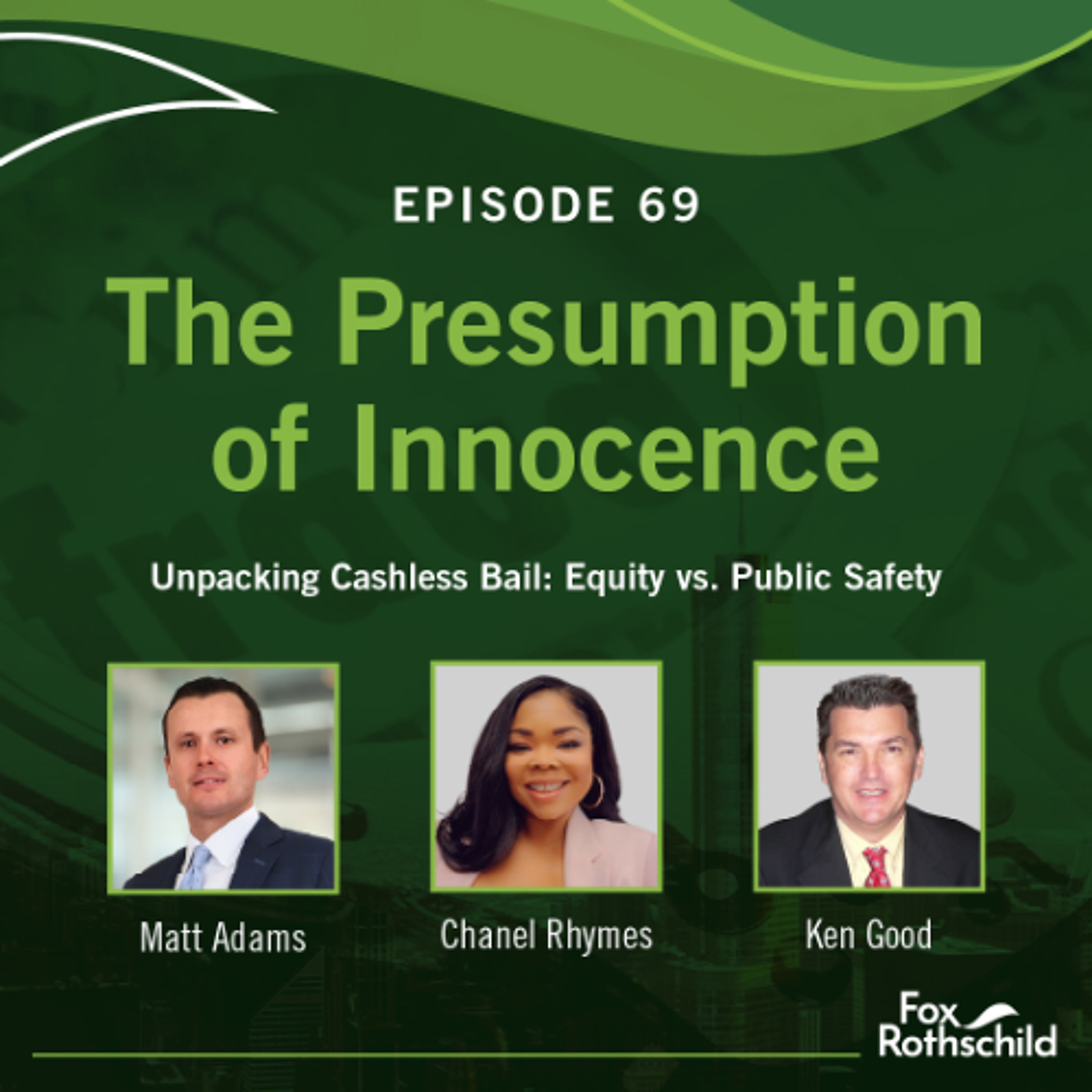 Fox Rothschild: The Presumption of Innocence