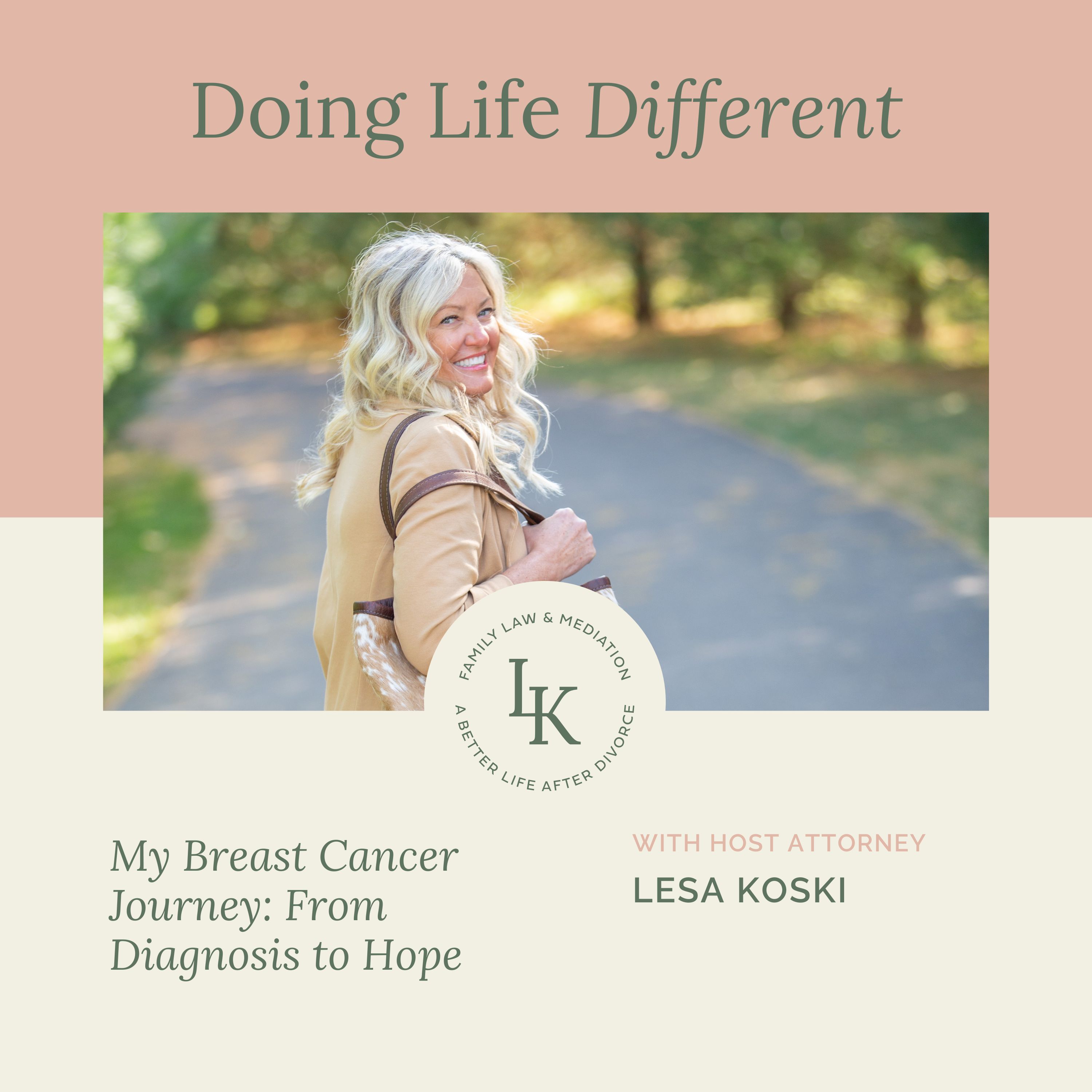 Doing Life Different with Lesa Koski