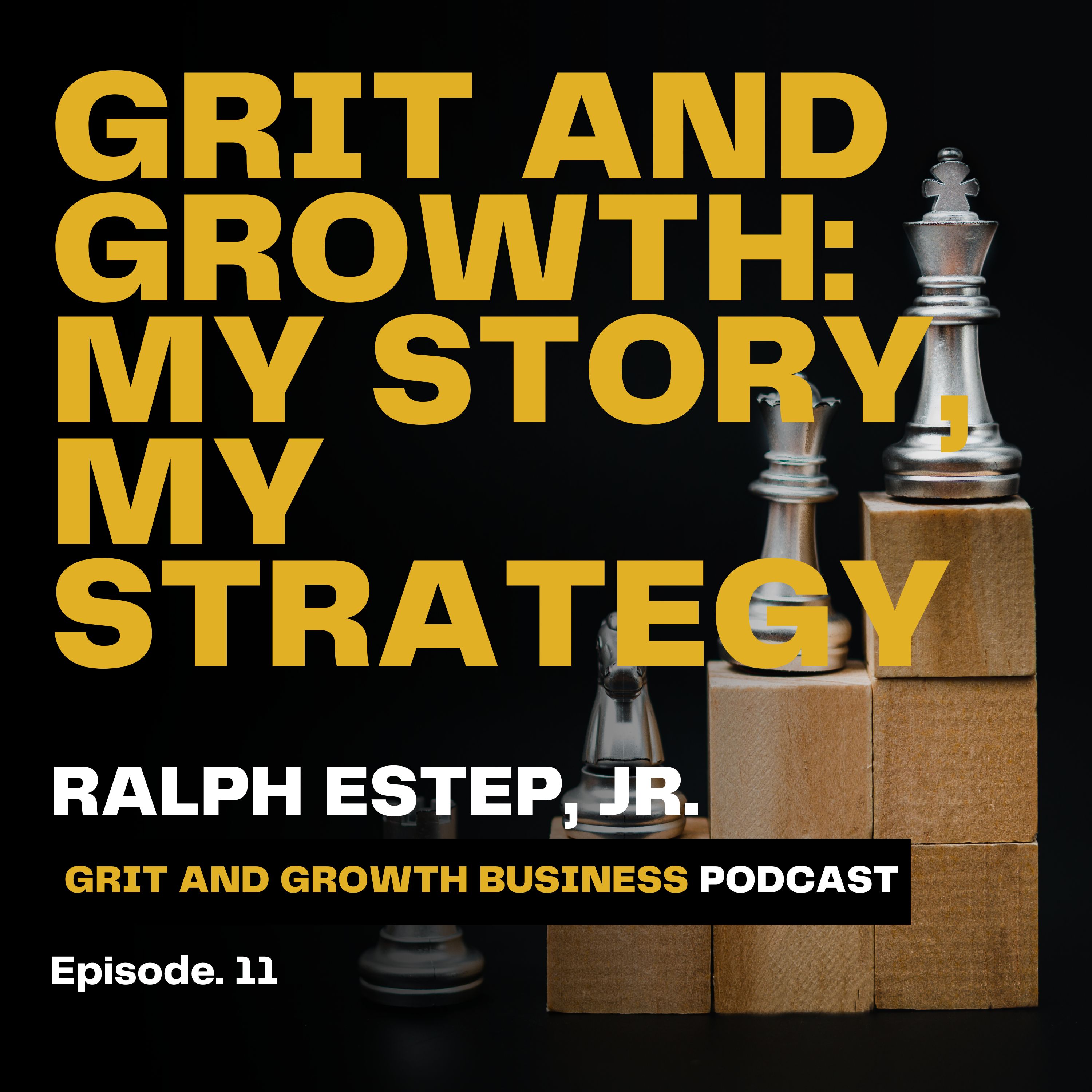 Grit and Growth: My Story, My Strategy