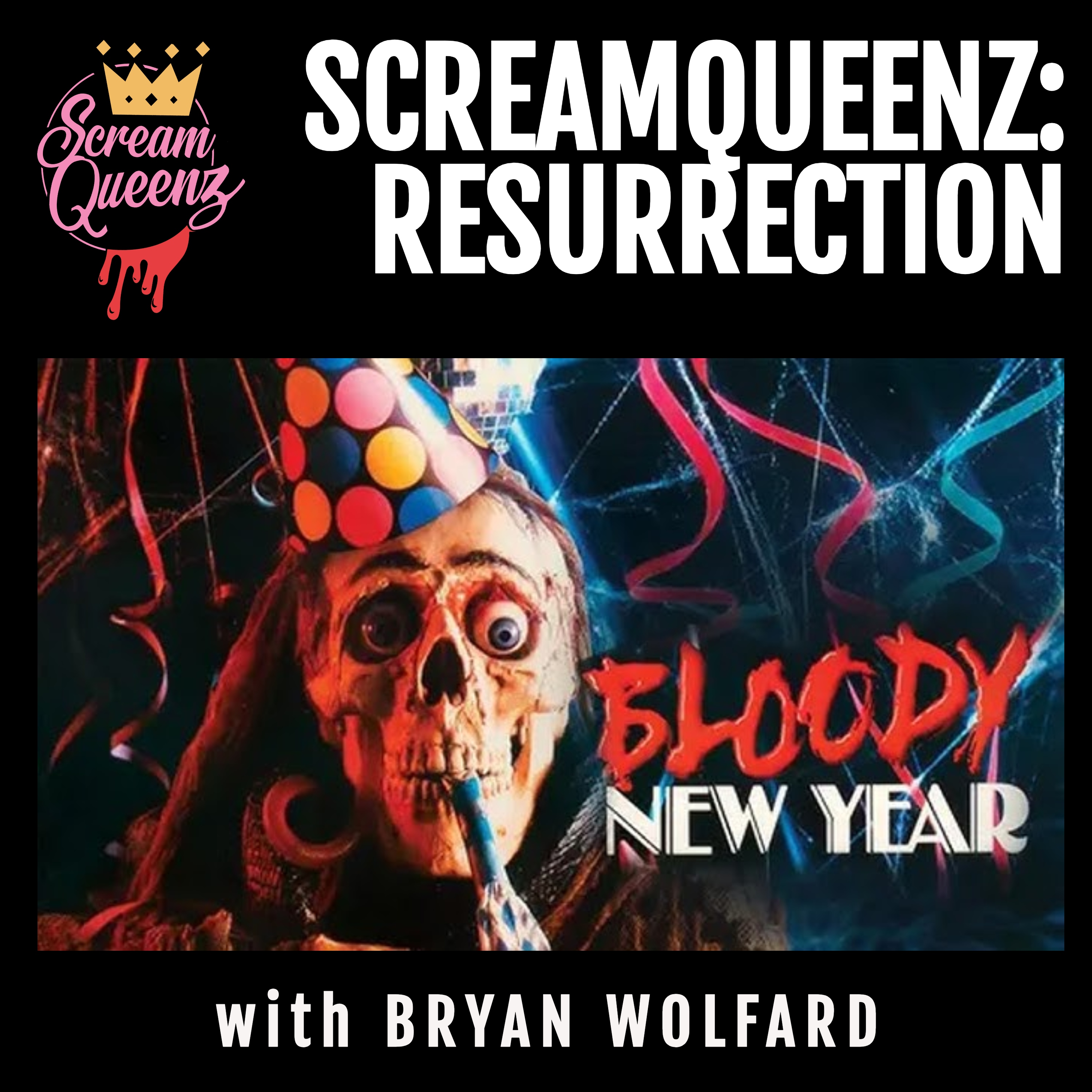 ScreamQueenz Resurrection - BLOODY NEW YEAR (1987) - "Everything seems so stupid..."
