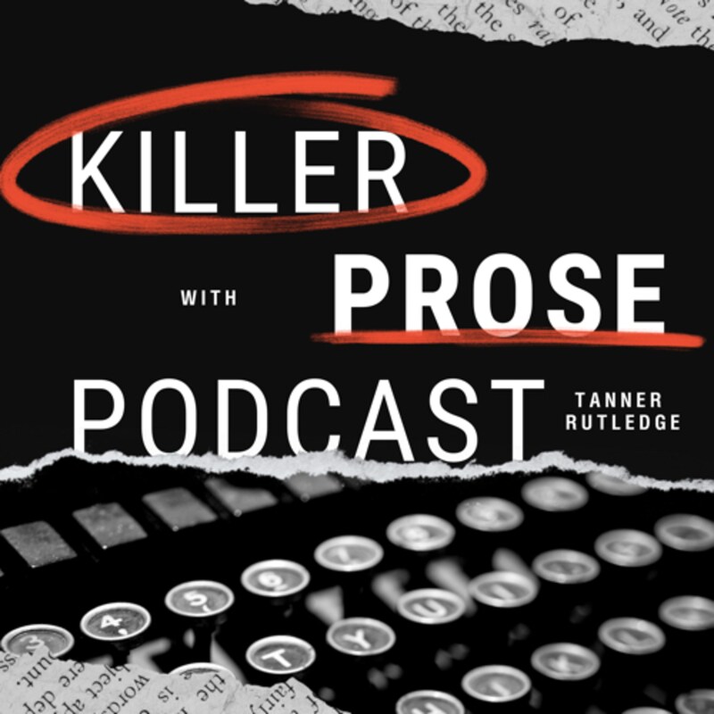 Artwork for podcast Killer Prose