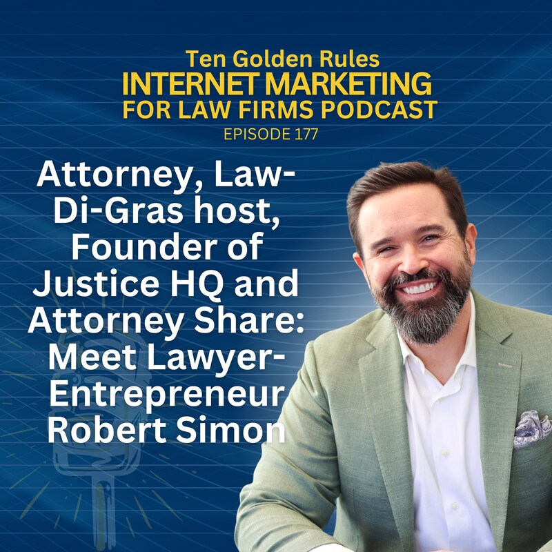 Artwork for podcast Ten Golden Rules Internet Marketing for Law Firms Podcast