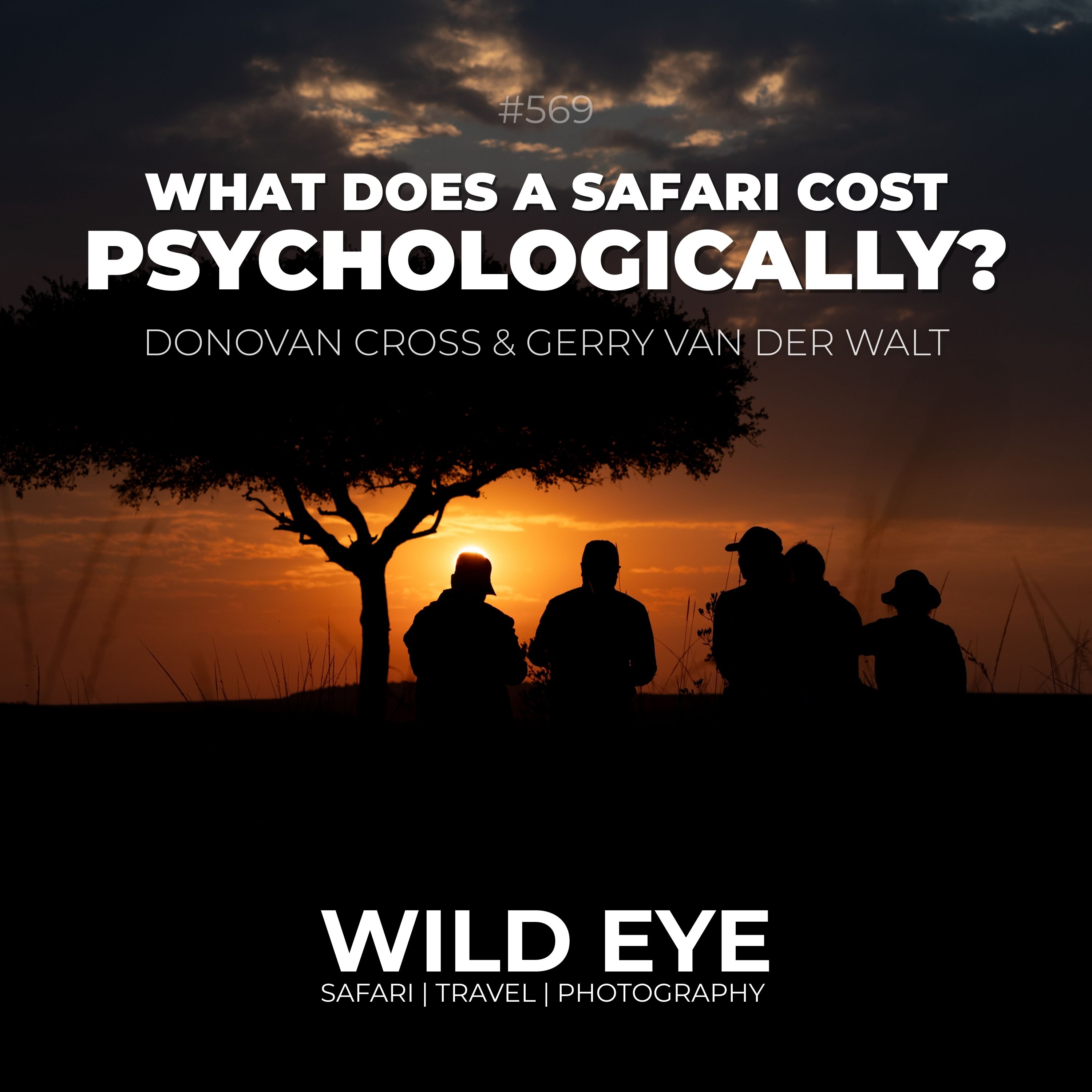 #569 - What does a safari cost, psychologically? episode artwork