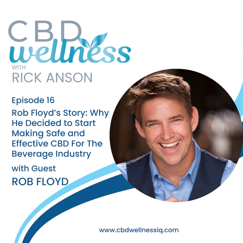 Artwork for podcast CBD Wellness with Rick Anson