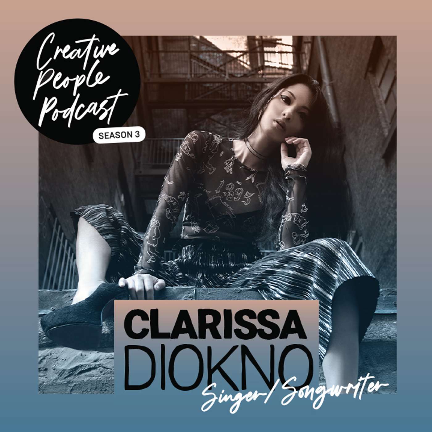 #105: Singer/Songwriter: Clarissa Diokno: Change the Mindset