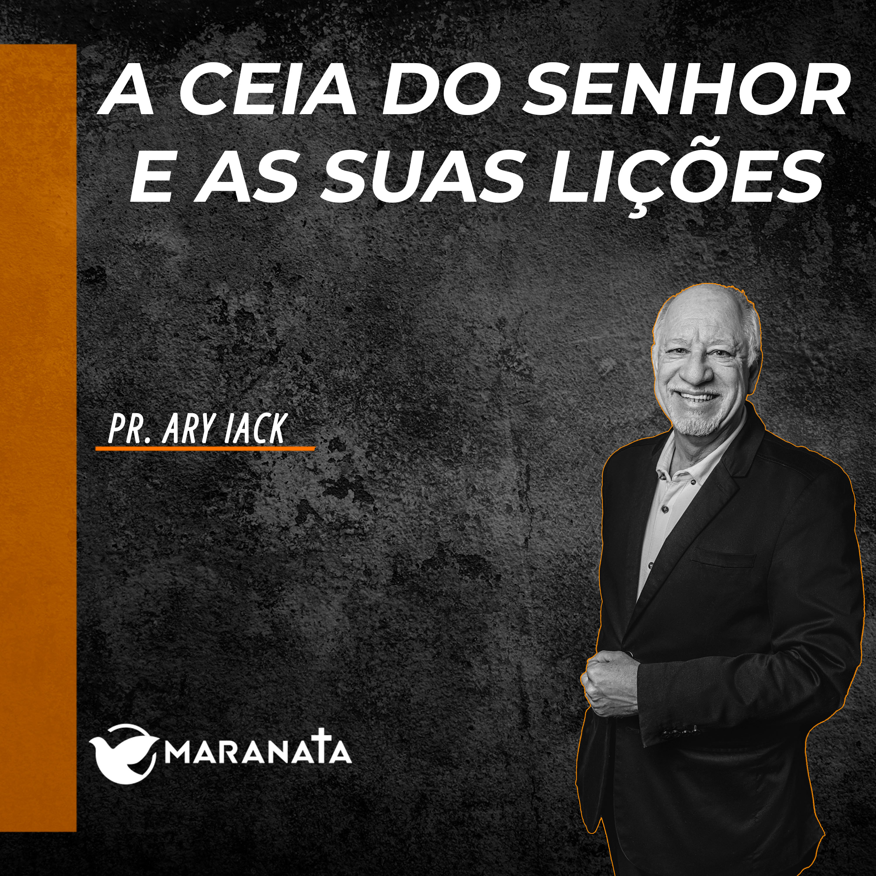 A ceia do Senhor e as suas lições - Pr. Ary Iack episode artwork