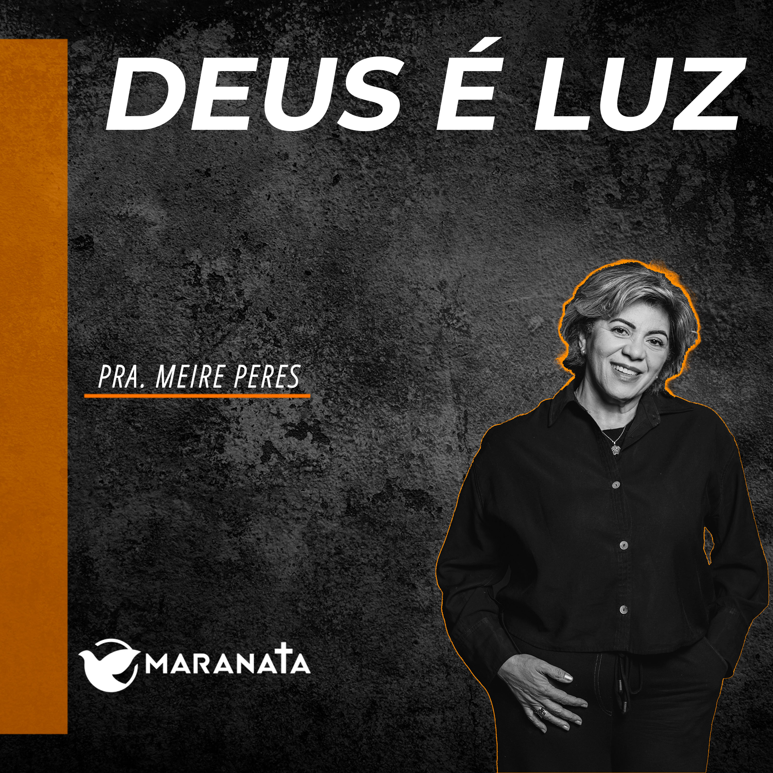Deus é luz - Pra. Meire Peres episode artwork