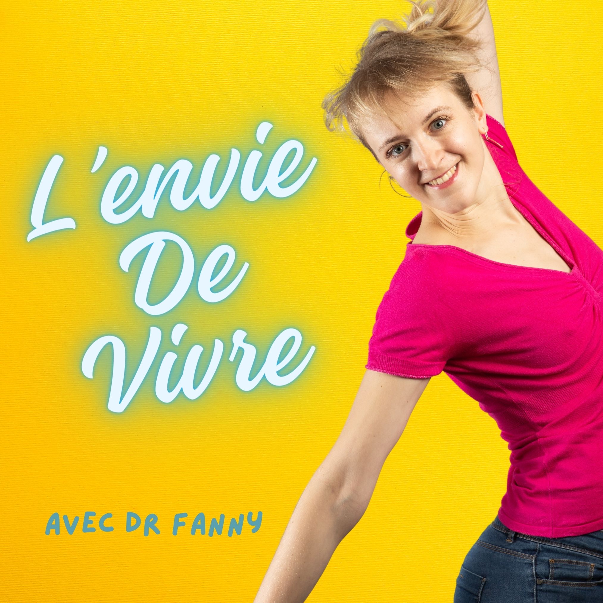 Show artwork for L'envie de vivre 💃