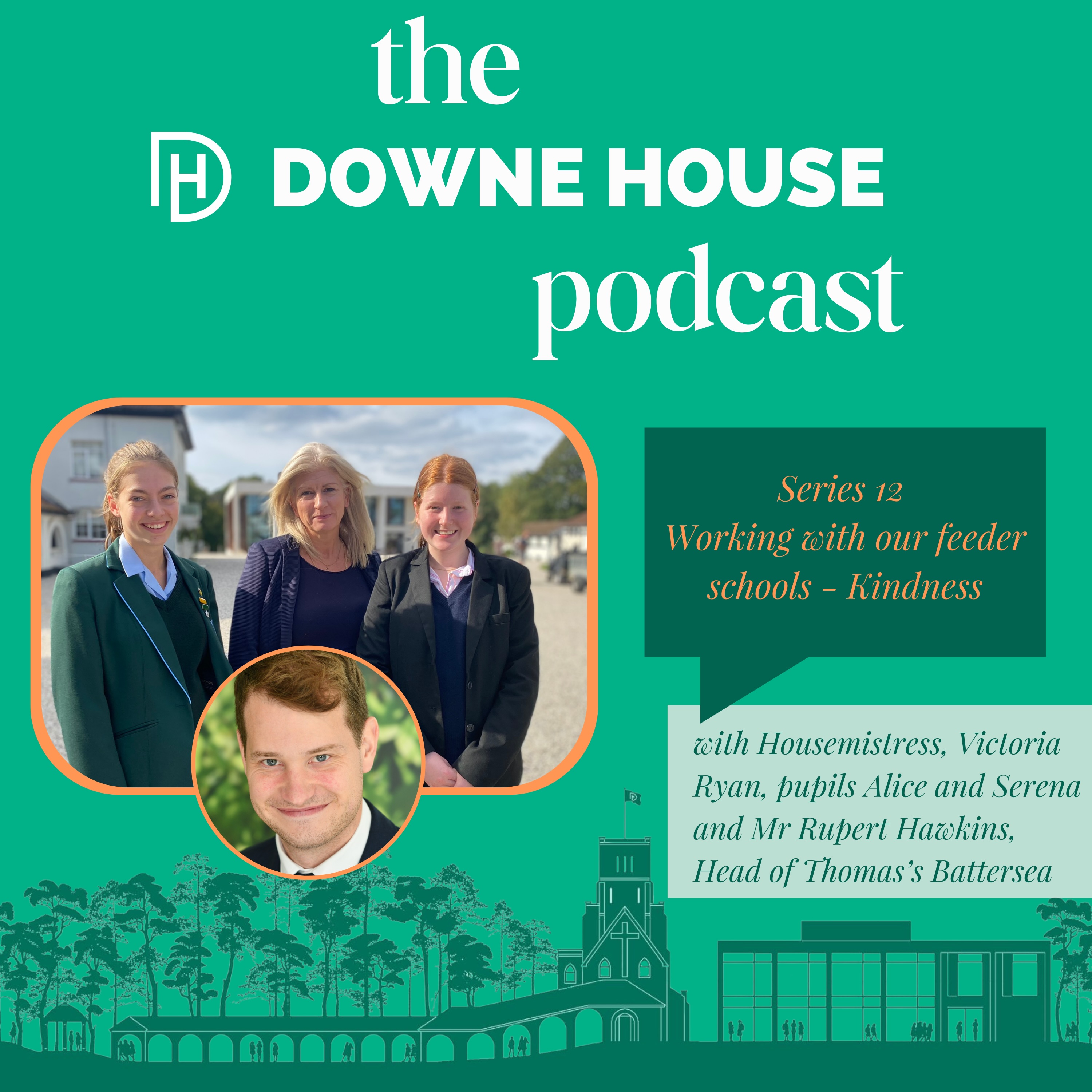 The Downe House Podcast