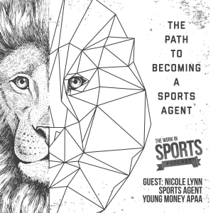 Artwork for podcast The Work in Sports Podcast - Insider Advice for Sports Careers