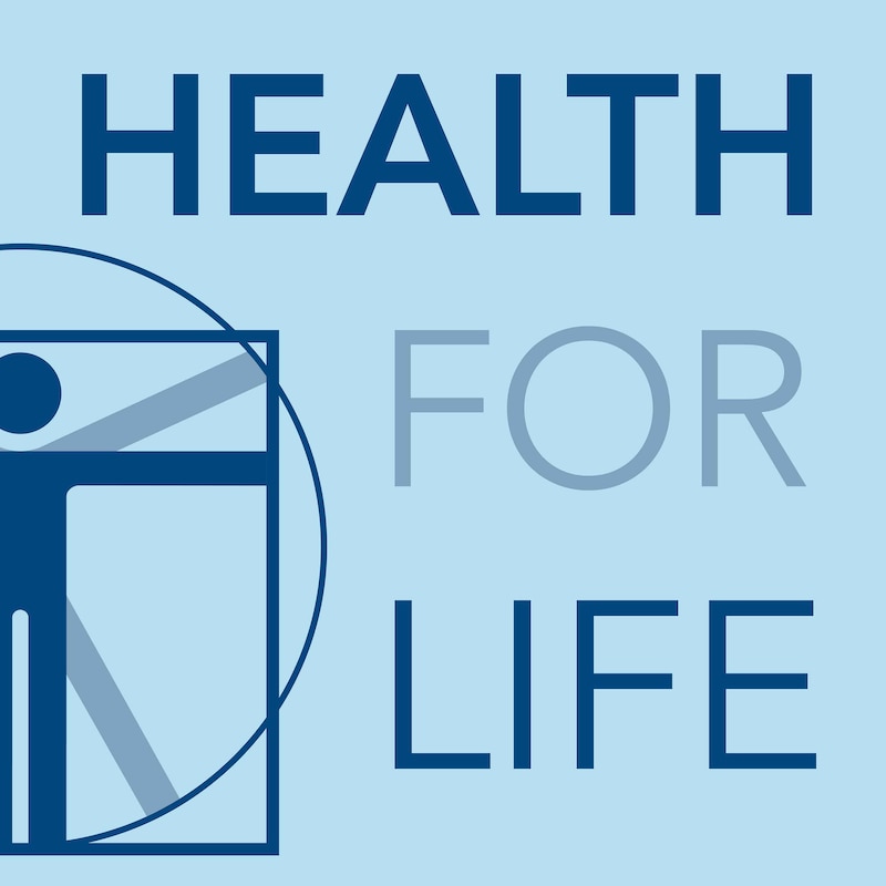 Artwork for podcast Health for Life