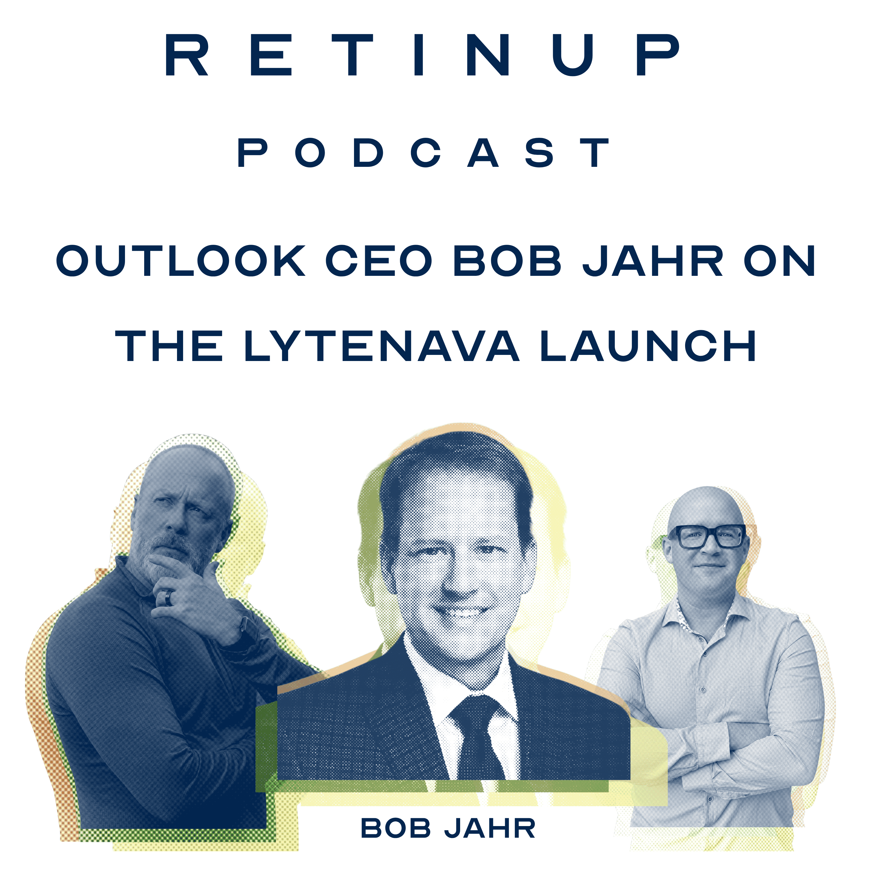 Outlook CEO Bob Jahr on the Lytenava Launch | Plus, Miles Harper on Being Connective Tissue for Industry Innovation episode artwork
