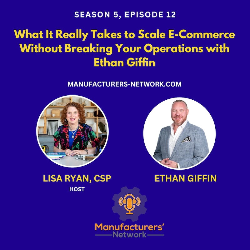 Artwork for podcast The Manufacturers Network
