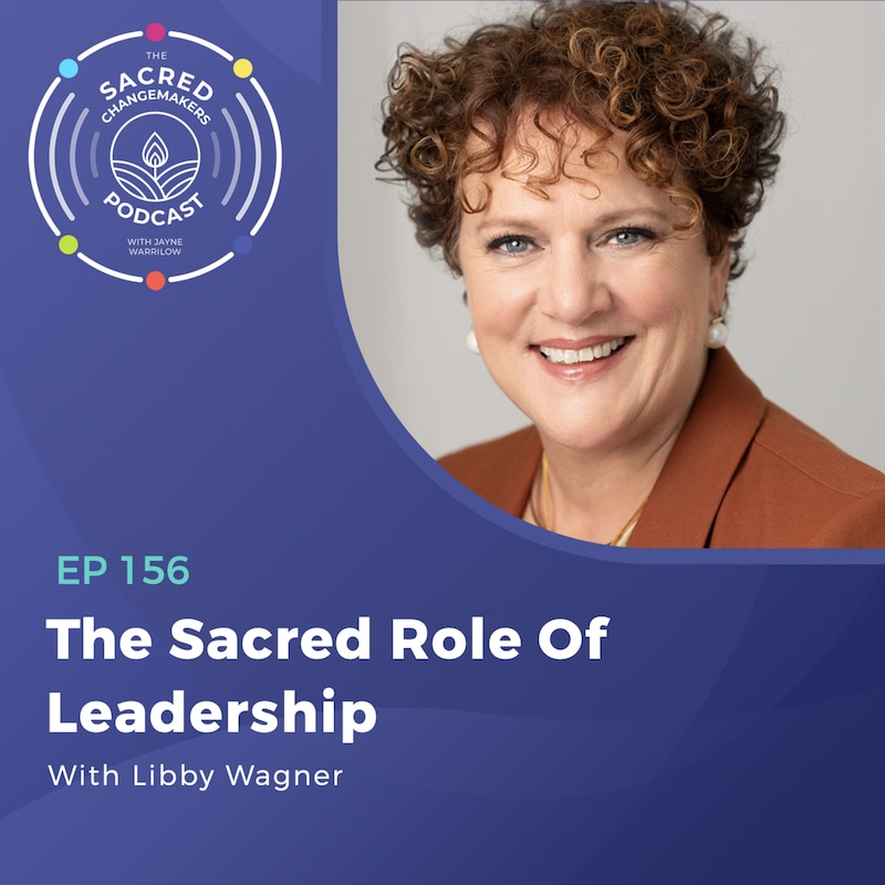 Artwork for podcast Sacred Changemakers