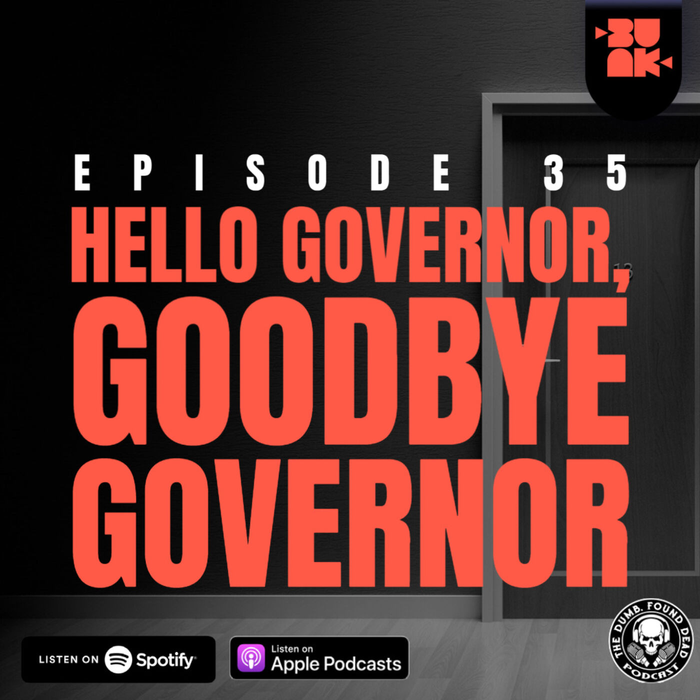 Hello Governor, Goodbye Governor