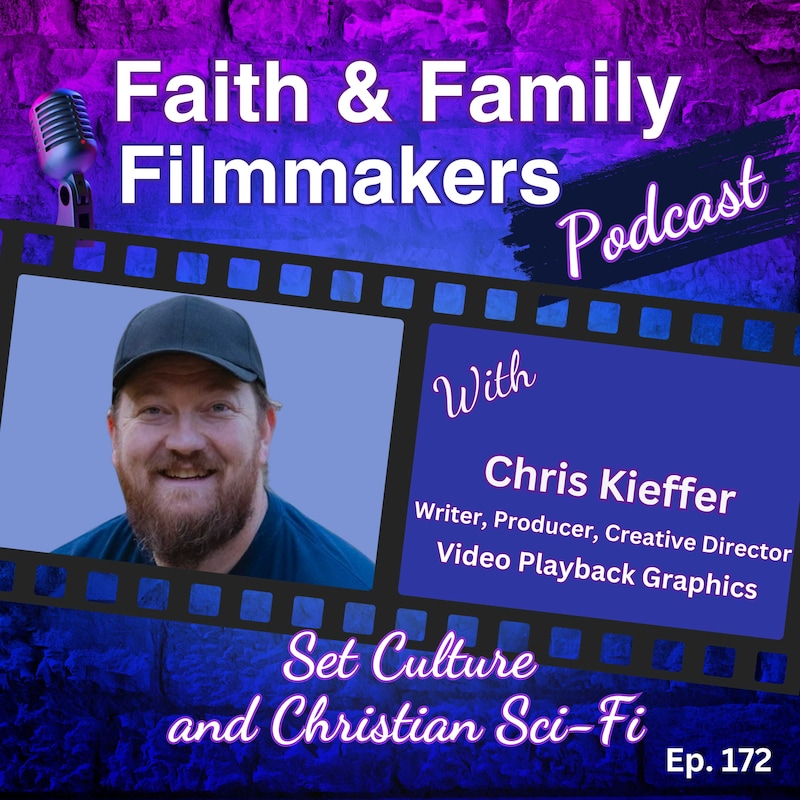 Artwork for podcast Faith & Family Filmmakers