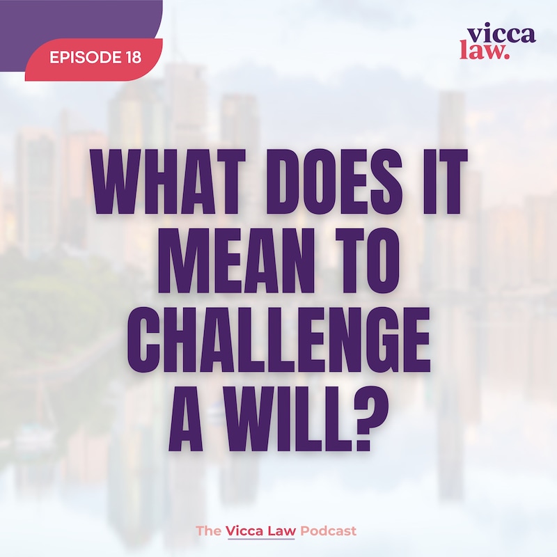 Artwork for podcast The Vicca Law Podcast: Protecting Legacies. Resolving Conflicts.