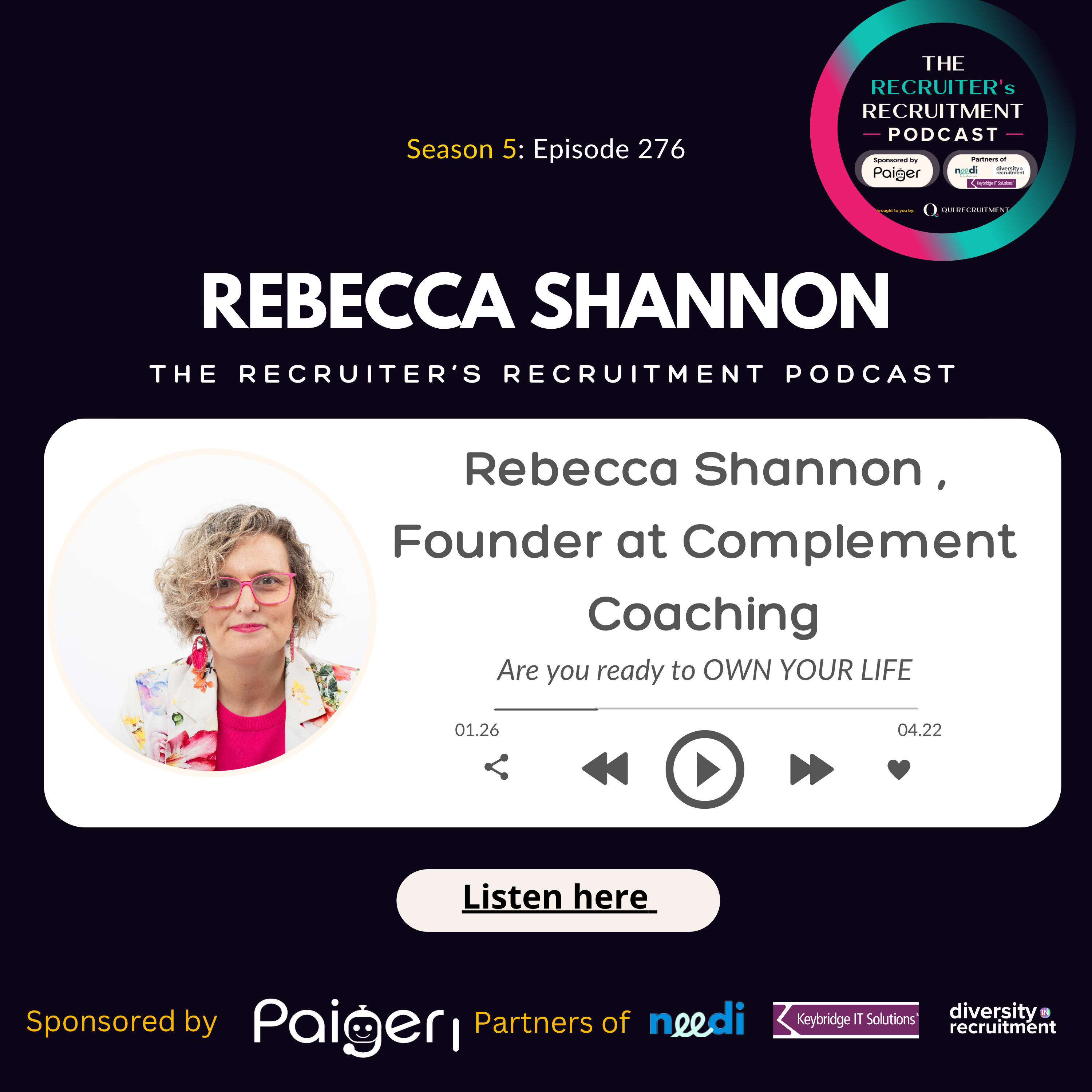 EP276: Rebecca Shannon , Founder at Complement Coaching - Are you ready to OWN YOUR LIFE episode artwork