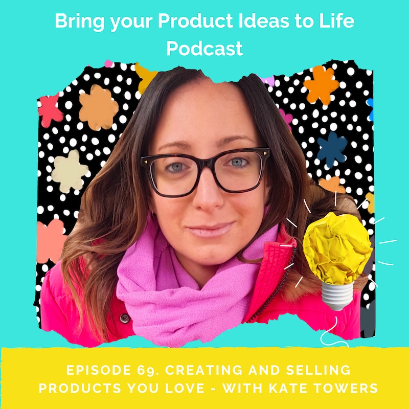 Artwork for podcast Bring Your Product Idea to Life