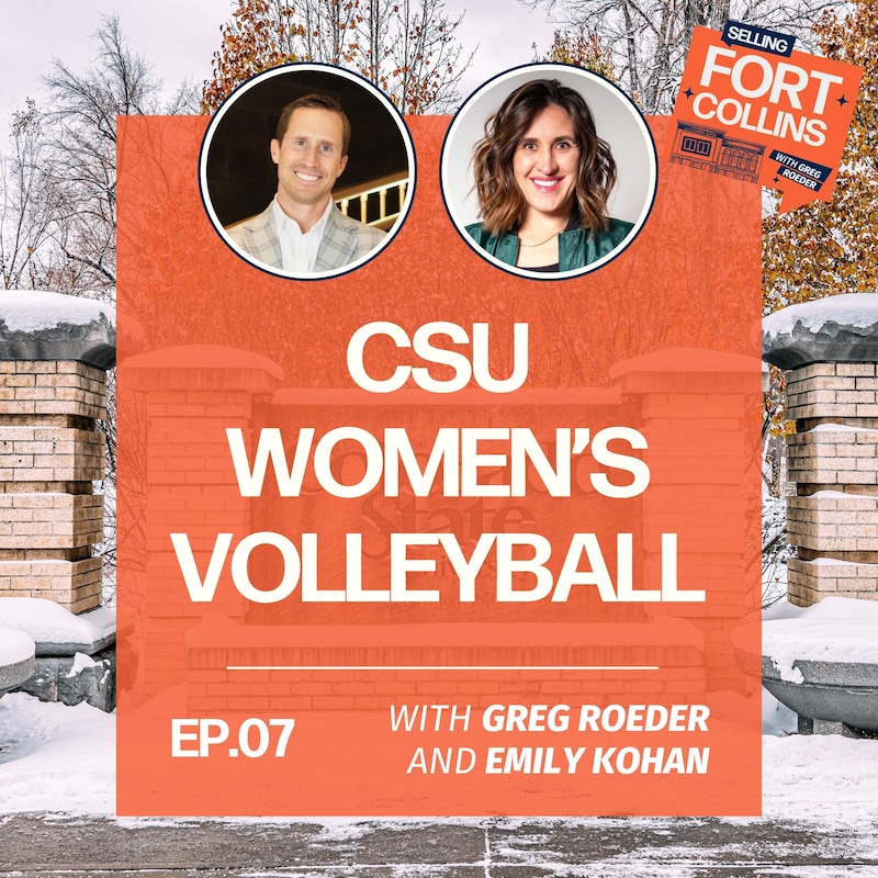 Artwork for podcast Selling Fort Collins with Greg Roeder