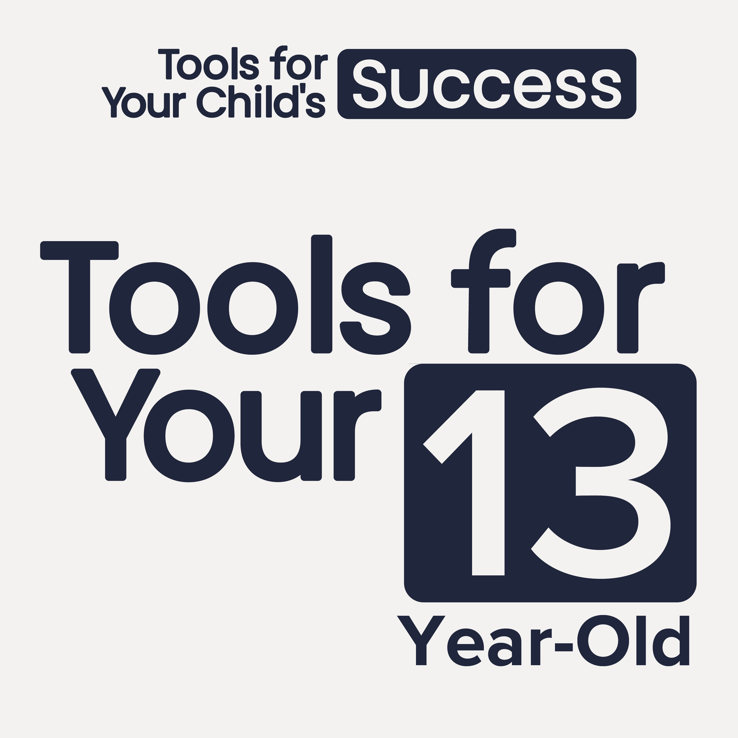 13-Year-Old Parenting Tools